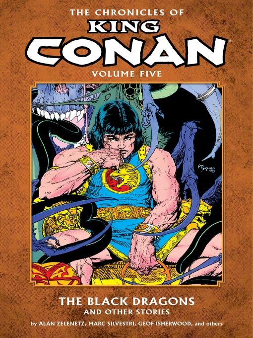 Title details for Chronicles of King Conan, Volume 5 by Alan Zelenetz - Available